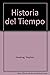 Historia del Tiempo (Spanish Edition)