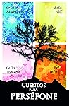 Cuentos para Perséfone: (Otoño- Lluvia) (Spanish Edition)