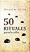 50 rituales para la vida by Anselm Grün