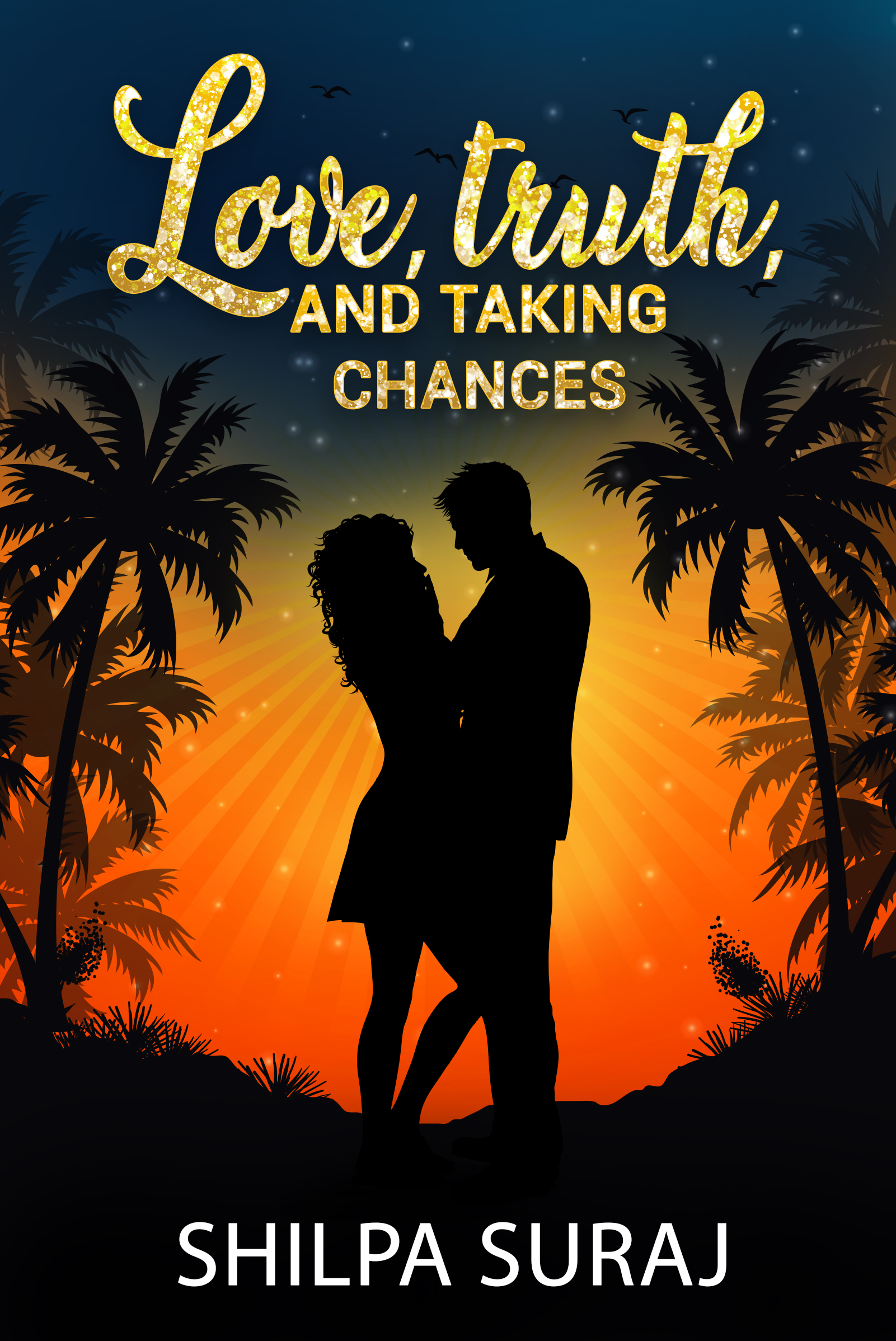 Love, Truth, and Taking Chances (The Kapoor Brothers, #2)