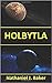 Holbytla: A Science Fiction...