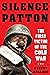 Silence Patton: First Victi...