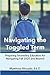 Navigating the Toggled Term: Preparing Secondary Educators for Navigating Fall 2020 and Beyond
