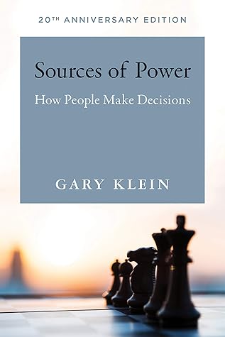 Sources of Power: How People Make Decisions