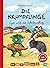 Die Krumpflinge - Egon und der Schulausflug (Erst ich ein Stück... Das Original, #40)