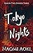 Tokyo Nights: Season Two, E...