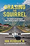 Chasing the Squir...