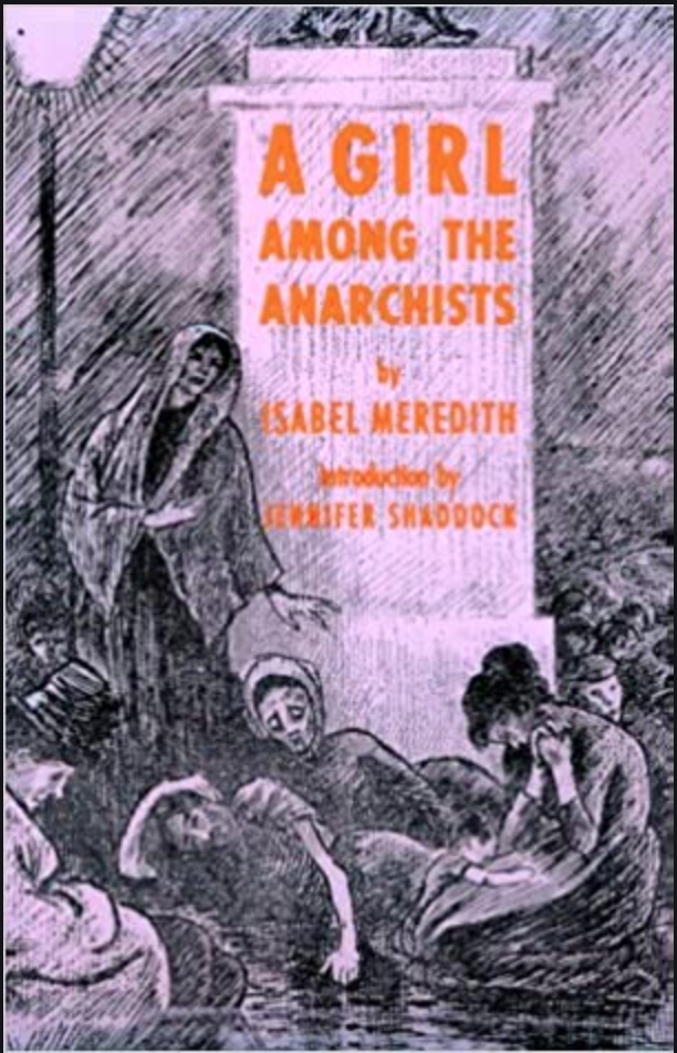 A Girl Among the Anarchists (Paperback)