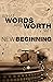 What Words Are Worth Vol 1....