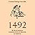 1492: Fin de la barbarie, c...