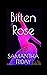 Bitten Rose (Friday in Las Vegas Book 2)