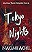 Tokyo Nights: Season Two, E...