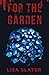 For the Garden