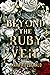 Beyond the Ruby Veil (Beyon...