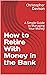 How to Retire With Money in the Bank by Christopher Davison
