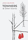 Towners & Other Stories Towners & Other Stories