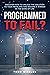 Programmed To Fail? by Todd Wissler