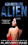 Her Ruthless Alien