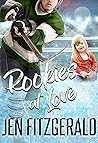 Rookies at Love by Jen  FitzGerald