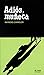 Adiós, muñeca (Philip Marlowe, #2)