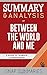 Summary & Analysis of Between the World and Me: A Guide Ta-Nehisi Coates' Book