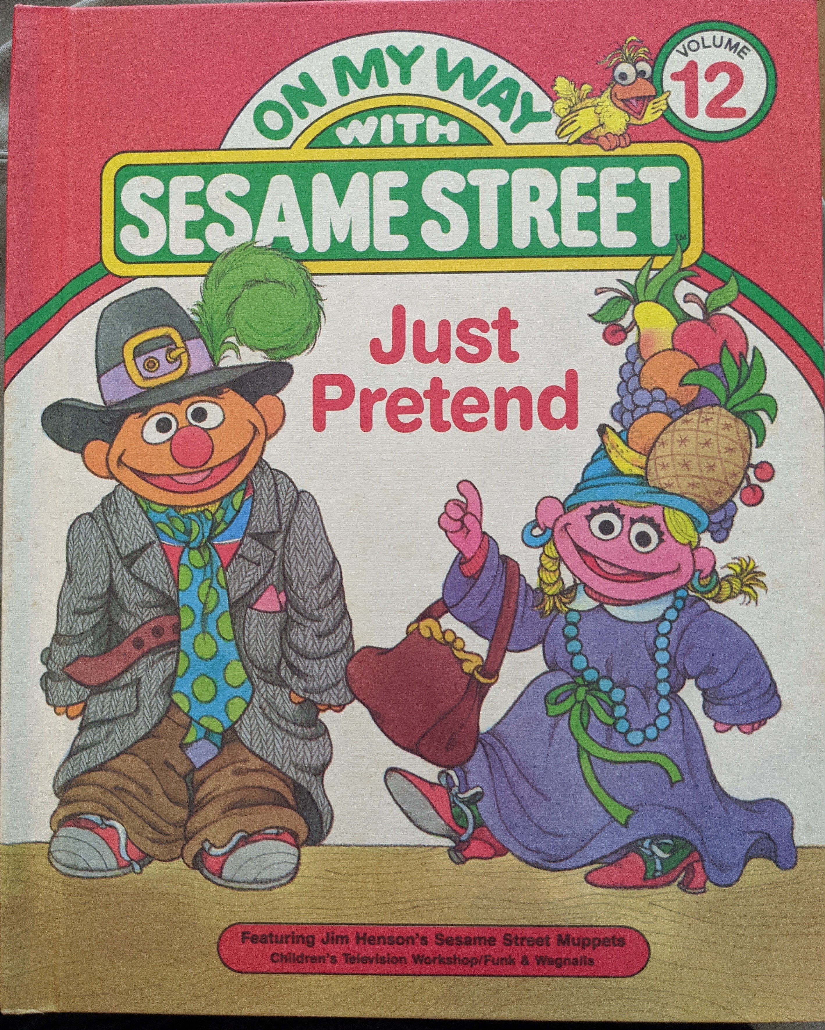 Just Pretend (On My Way With Sesame Street #12)