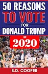 50 Reasons to Vote for Donald Trump in 2020