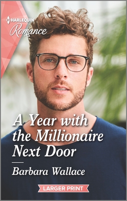 A Year with the Millionaire Next Door (Harlequin Romance Book 4725)