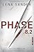 Phase 8.2: Psychothriller (German Edition)