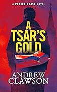 A Tsar's Gold