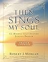 Then Sings My Sou...