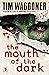 The Mouth of the Dark (Fiction Without Frontiers)