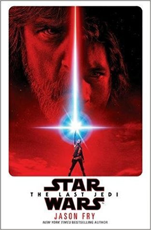 The Last Jedi: Expanded Edition (Star Wars) (Novelisations Book 9)