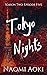 Tokyo Nights: Season Two, E...