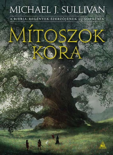 Mítoszok ​kora (Az első birodalom legendái, #1)