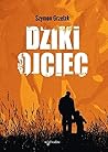 Dziki ojciec: Jak...