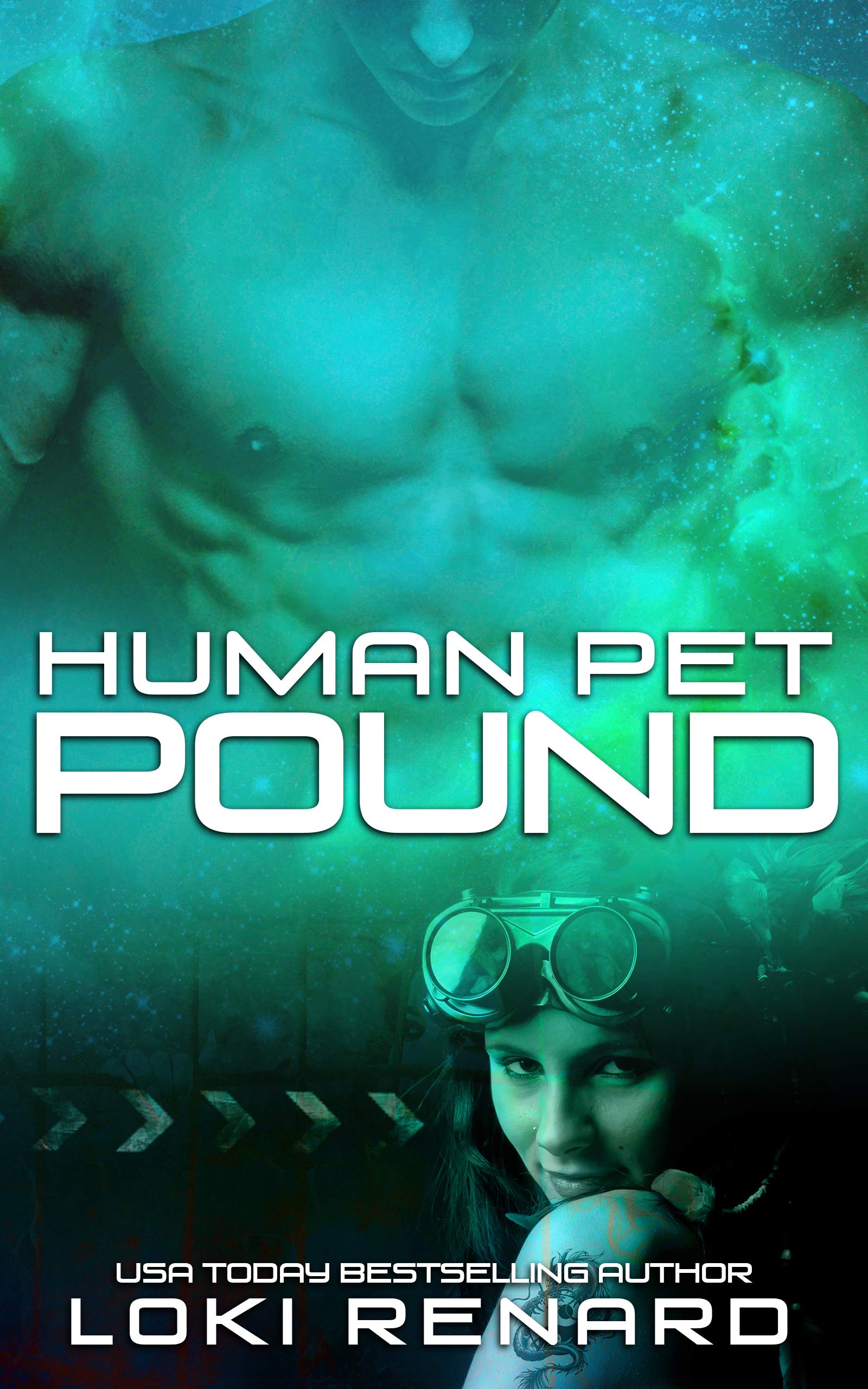 Human Pet Pound (Possessive Aliens, #6)