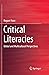 Critical Literacies: Global and Multicultural Perspectives