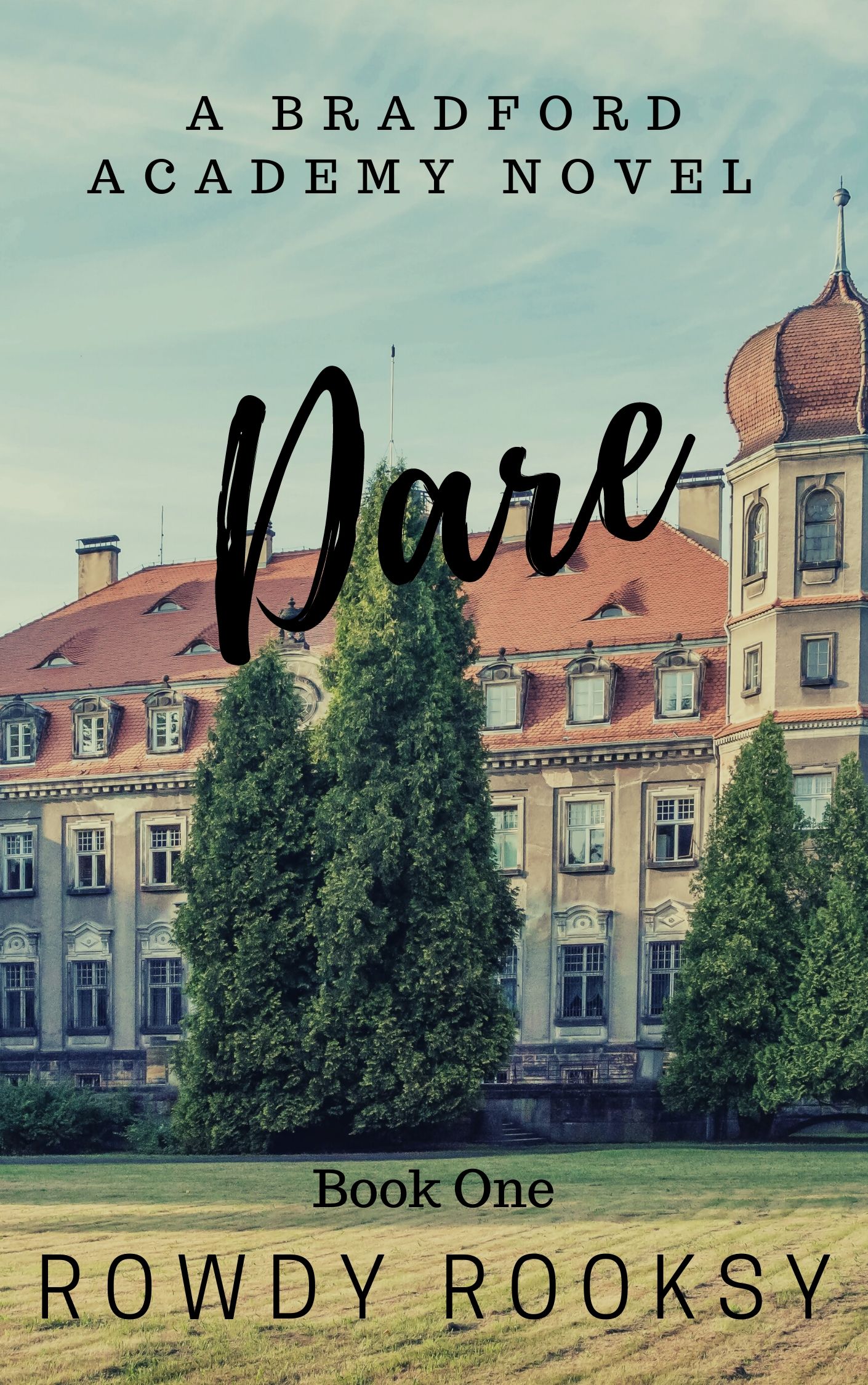 Dare (Bradford Academy, #1)