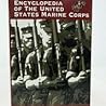 Historical Encyclopedia of The United States Marine Corps