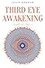 Third Eye Awakening: A Guided Meditation manual to Expand Mind Power, Enhance Intuition, Psychic Abilities using Chakra Meditation & Self Healing