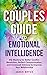 Couples Guide to Emotional Intelligence by Jamie Bryce