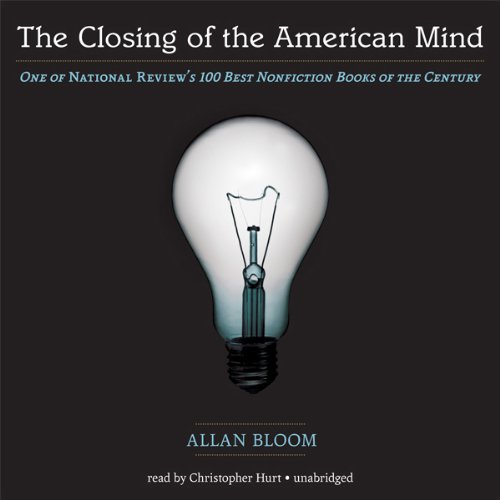 The Closing of the American Mind