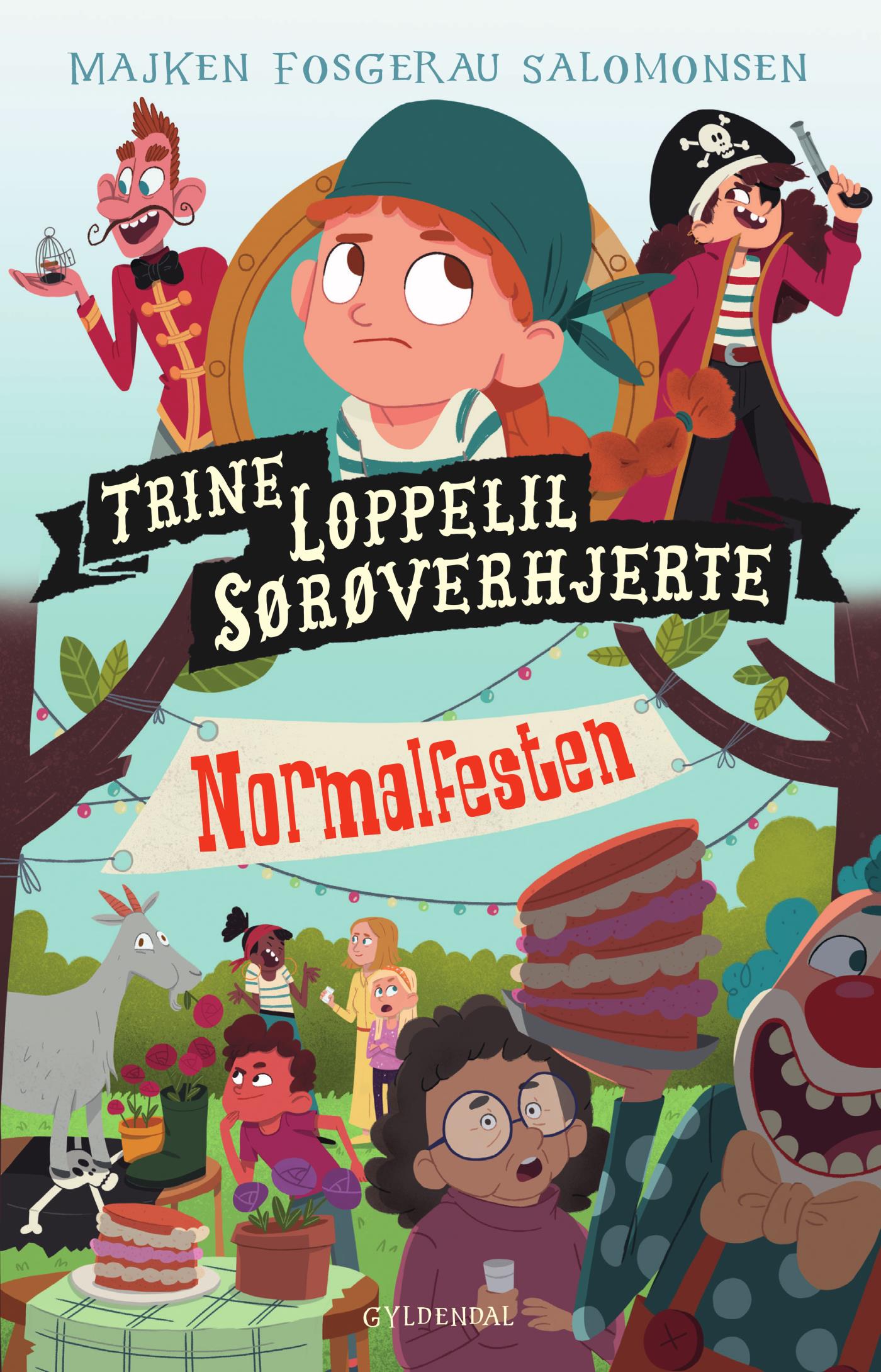 Normalfesten (Trine Loppelil Sørøverhjerte #1)
