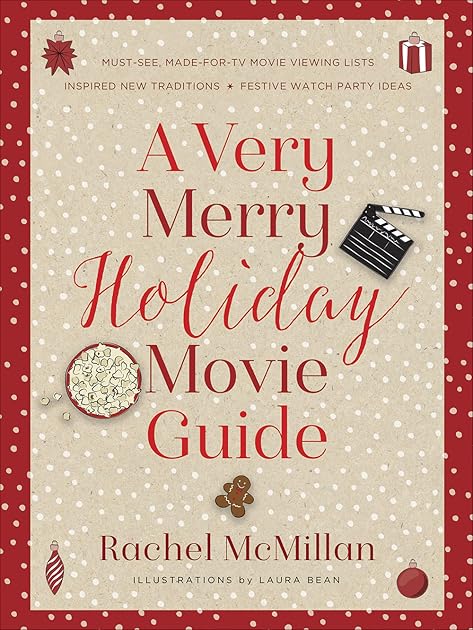 A Very Merry Holiday Movie Guide