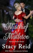 Mischief and Mistletoe