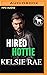 Hired Hottie
