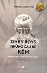 Zinky Boys - Nhữn...