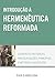 Introdução à Hermenêutica R...