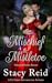 Mischief and Mistletoe (Forever Yours, #10)